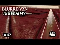 Blurrd Vzn - Doomsday [VIP] (Official Audio)