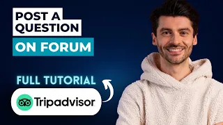 How to Post a Question on Tripadvisor Forum 2026 Full Guide