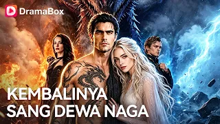TUKANG CUCI MOBIL INI TERNYATA RAJA NAGA! Mantan Istri Auto Menyesal!💔| Dramabox