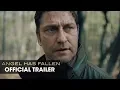 Download Lagu Angel Has Fallen (2019 Movie) Official Trailer - Gerard Butler, Morgan Freeman