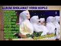 Download Lagu SHOLAWAT KOPLO PILIHAN 2025 - ADELLA - PADANG BULAN