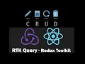 React Redux RTK Query CRUD Application RTK Query CRUD Redux Toolkit