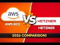 Hetzner Server vs AWS EC2 Instance 2026 Full Comparison Performance Test
