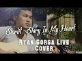 Lagu Starlit - Story In My Heart [ ryan gorga live cover ]