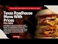 Texas Roadhouse Menu With Prices 2026 Full Updated Steakhouse Menu USA