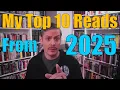 My Top 10 in 2025 and a few other things too