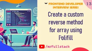 JavaScript Tutorial Create a Custom Reverse Method for Arrays Polyfill Explained