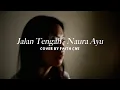 Download Lagu Jalan Tengah - Naura Ayu | #coverbyfaithcns
