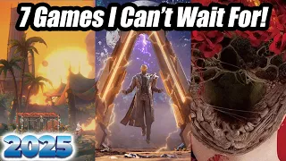 I’m Back! My 7 Most Anticipated Games Still To Come in 2025!
