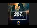 Khuda Aur Mohabbat S3 (Original Score)