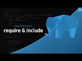 Learn PHP Chapter 11 Require Include