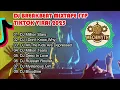 Download Lagu DJ BREAKBEAT MIXTAPE FYP TIKTOK VIRAL 2025 vol  3