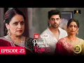 Download Lagu Pyaar Sey Bandhe Rishte - Episode 25 | Avinash Mishra | Dipali Sharma | Shhraddha New Hindi Serial