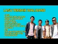 Download Lagu Nostalgia Lagu Wali Band Terbaik Sepanjang Masa | Full Album Bikin Baper