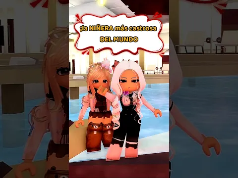 ¡la NIÑERA más castrosa DEL MUNDO #roblox #brookhaven