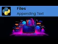 Python - Files Appending