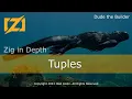 Zig in Depth Tuples