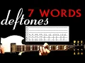 Download Lagu Deftones 7 Words Guitar Lesson / Guitar Tabs / Guitar Tutorial / Guitar Chords / Guitar Cover