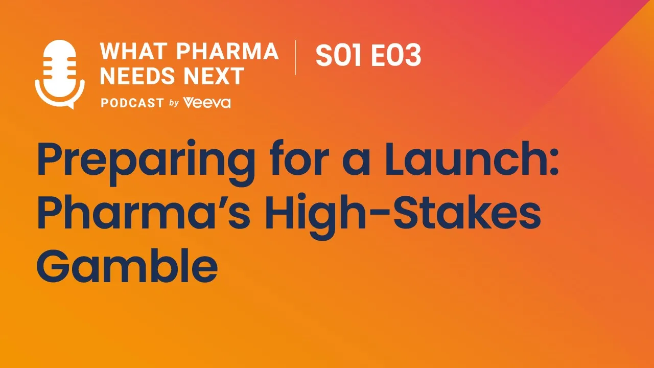 Season 1 Episode 3: Preparing for a Launch  Pharma's High Stakes Gamble