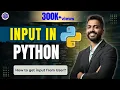 Lec-3 Input from User in Python Input in Python Python for Beginners