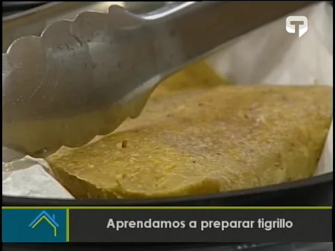 Aprendamos a preparar tigrillo