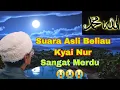 🔴Suara Asli beliau Kyai Nur Baca'an Surah Alfatihah Menggetarkan Hati‼️😭😭😭