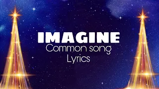 Download LYRICS VIDEO | Common song - Imagine - JESC 2021| Live performance MP3