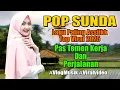 Lagu POP SUNDA LAGU PALING ASEEKKK TOP VIRAL 2025, DENGAN SUASANA ALAM PEDESAAN