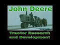 JOHN DEERE TRACTOR RESEARCH DEVELOPMENT MEN IDEAS AND TRACTORS 56924