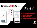 Firebase PDF App Part 1 - Introduction To App and Pdf Picker with Result Launchers