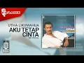 Download Lagu Utha Likumahuwa - Aku Tetap Cinta (Official Karaoke Video) | No Vocal