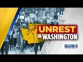 KIRO 7 team coverage as protests continue throughout Washington