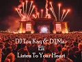 Lagu DJ Tea Kay \u0026 Ma-Eli - Listen To Your Heart