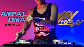 Download DJ AMPAT SI AMPAT LIMA KA AI REMIX LAGU BANJAR (VAY REMIX) MP3