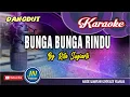Download Lagu Bunga Bunga Rindu_Karaoke Dangdut Keyboard_By Rita Sugiarto