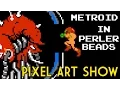 Perler Beads Tutorial Metroid - Pixel Art Show