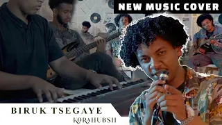 Temesgen G Egziabher Korahubesh Cover By Biruk Tsegaye New Ethiopian Music 2025 
