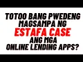 Download Lagu TOTOO BANG PWEDE MAG FILE NG ESTAFA CASE ANG MGA LOAN SHARK NA ONLINE LENDING?