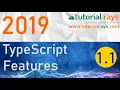 1 1 TypeScript Features 2019 - Tutorial Rays Umar Rahman