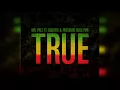 Mr Prez ft Drastic & Pressure Buss Pipe - True