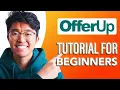 Offerup Tutorial for Beginners How to Get Started Selling on Offerup SIMPLE Easy Guide