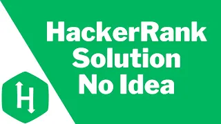 Hackerrank solution No idea python