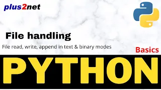 Python file handling methods with different modes to read write append data in text binary mode