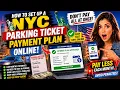 How to Set Up a NYC Parking Ticket Payment Plan Online