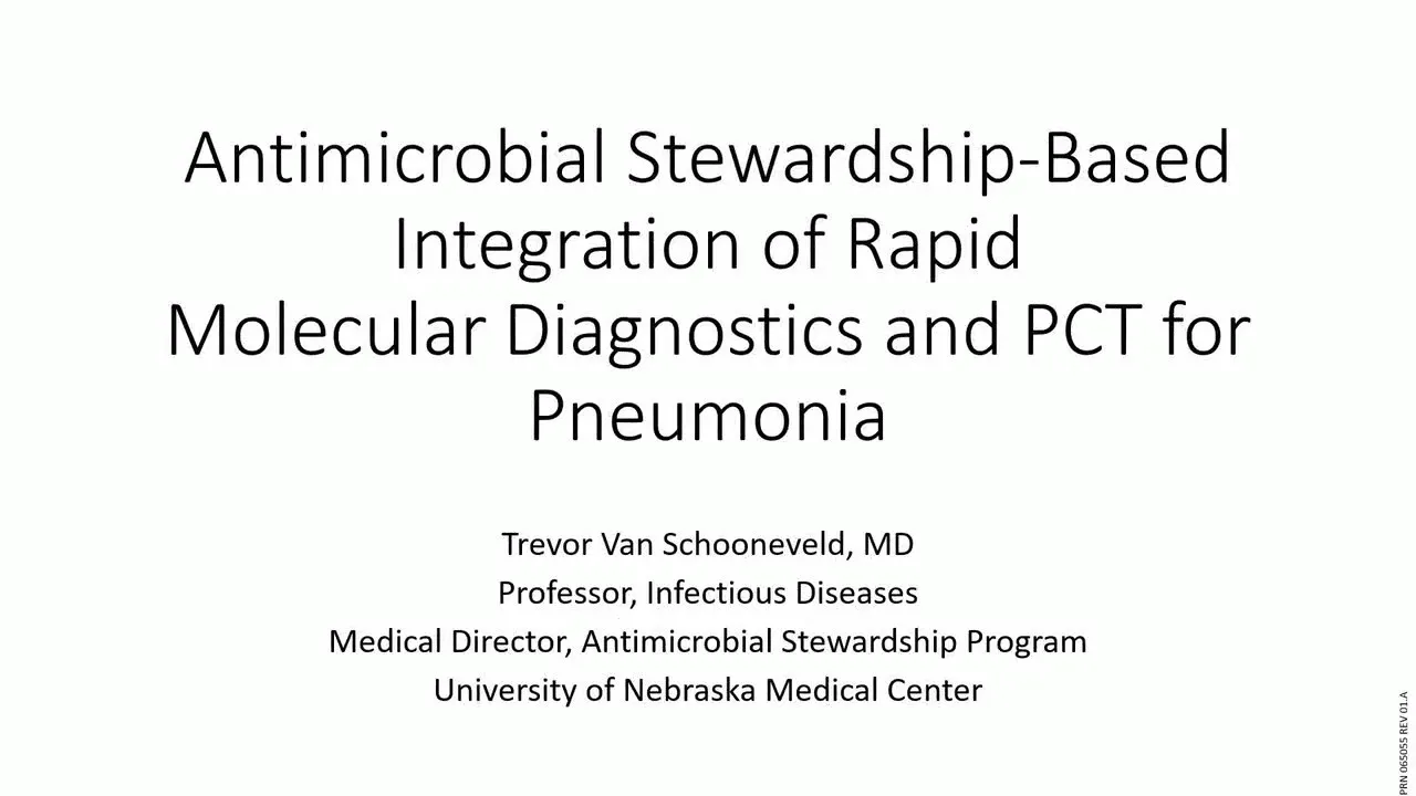 Antimicrobial Stewardship-Based Integration of Rapid Molecular Diagnostics and PCT for Pneumonia