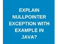 What is NullpointerException in java