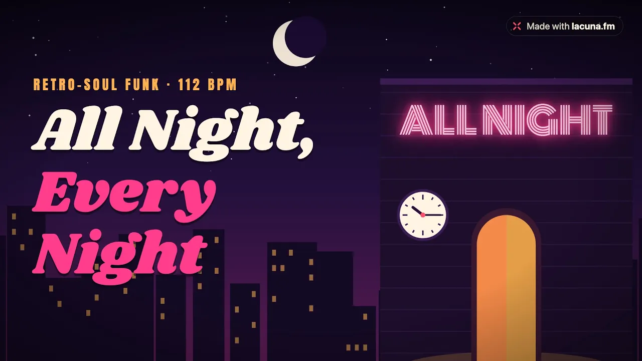 All Night, Every Night | Retro-Soul Funk Lyric Video | Lacuna