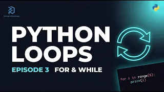 Python Loops Explained - for while Loops for Beginners Ep 3