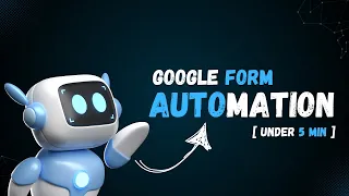 How I Automated Google Forms with Python
