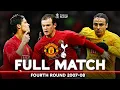 Lagu FULL MATCH | Manchester United v Tottenham Hotspur | Fourth Round | 2007-08 | Emirates FA Cup